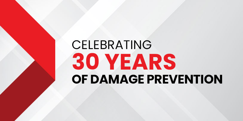 Celebrating 30 years of damage prevention